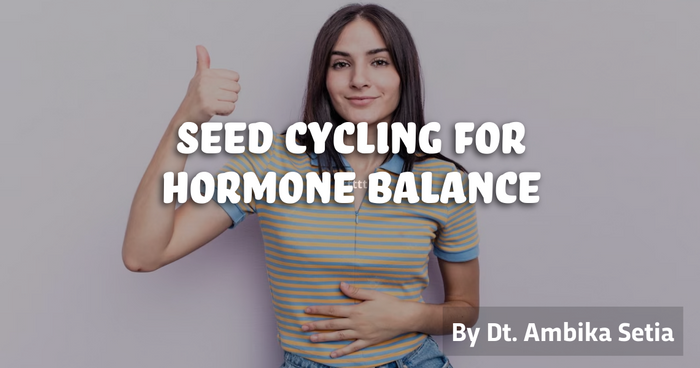 Seed Cycling for Hormone Balance