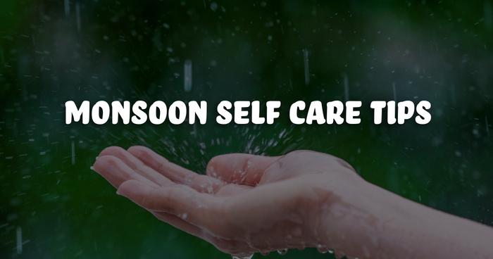Monsoon Self Care Tips