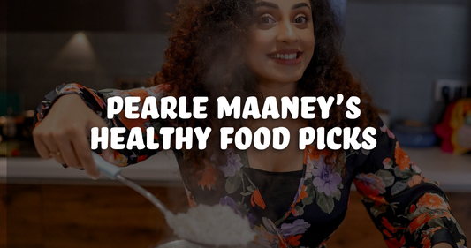 Pearle Maaney's Healthy Food Picks