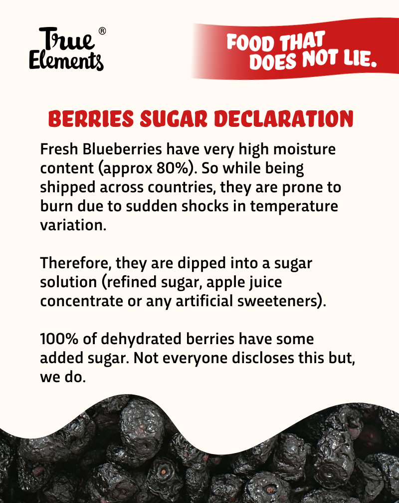 True Elements Dried Blueberries sugar declaration