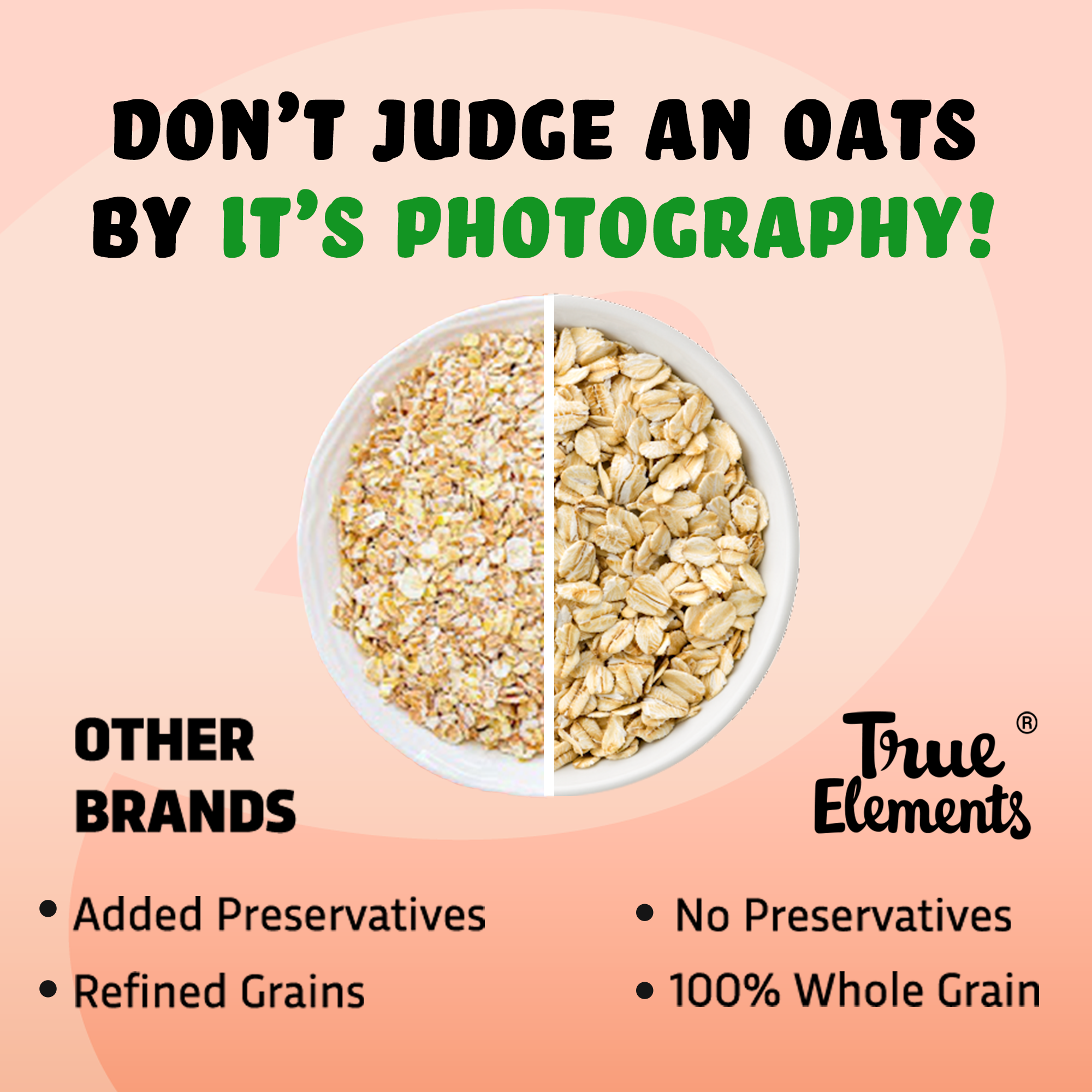 True elements rolled oats has no preservatives and is 100% whole grain.