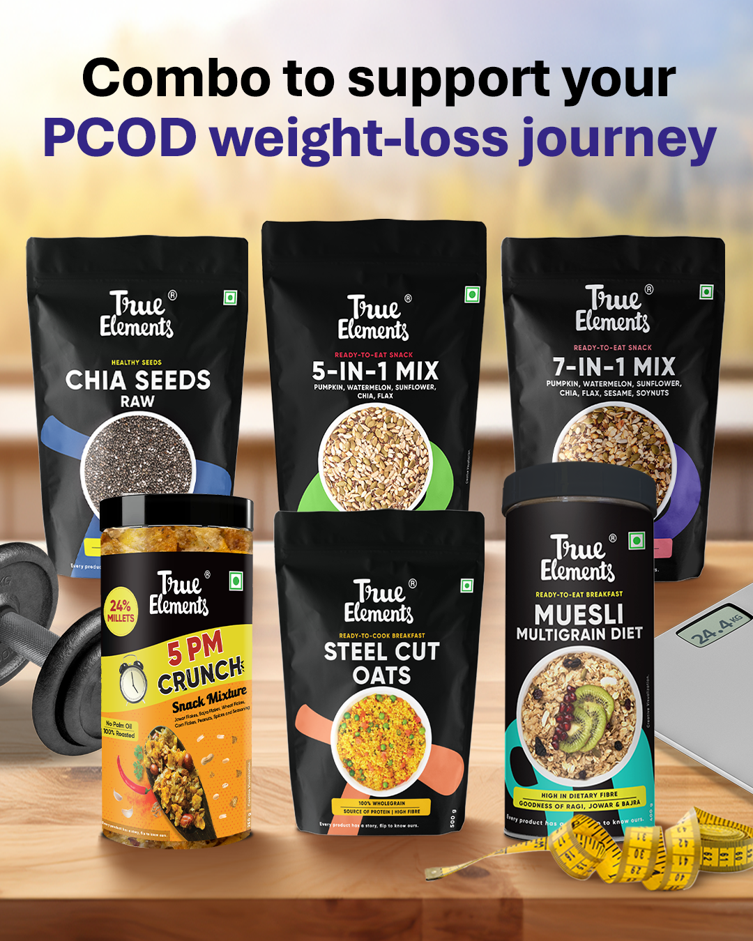 PCOD Weight Loss Combo – True Elements