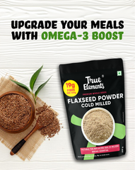 True Elements Flax seed powder cold milled omega 3 boost
