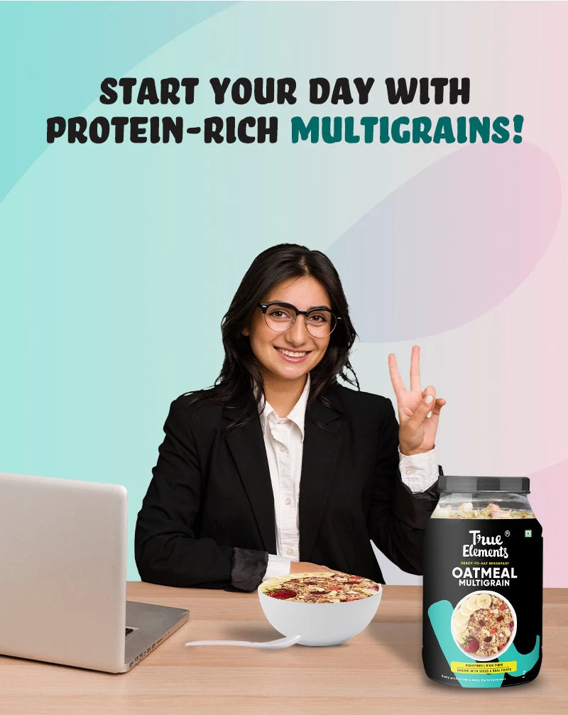Complete your daily protein intake with true elements multigrain oatmeal.