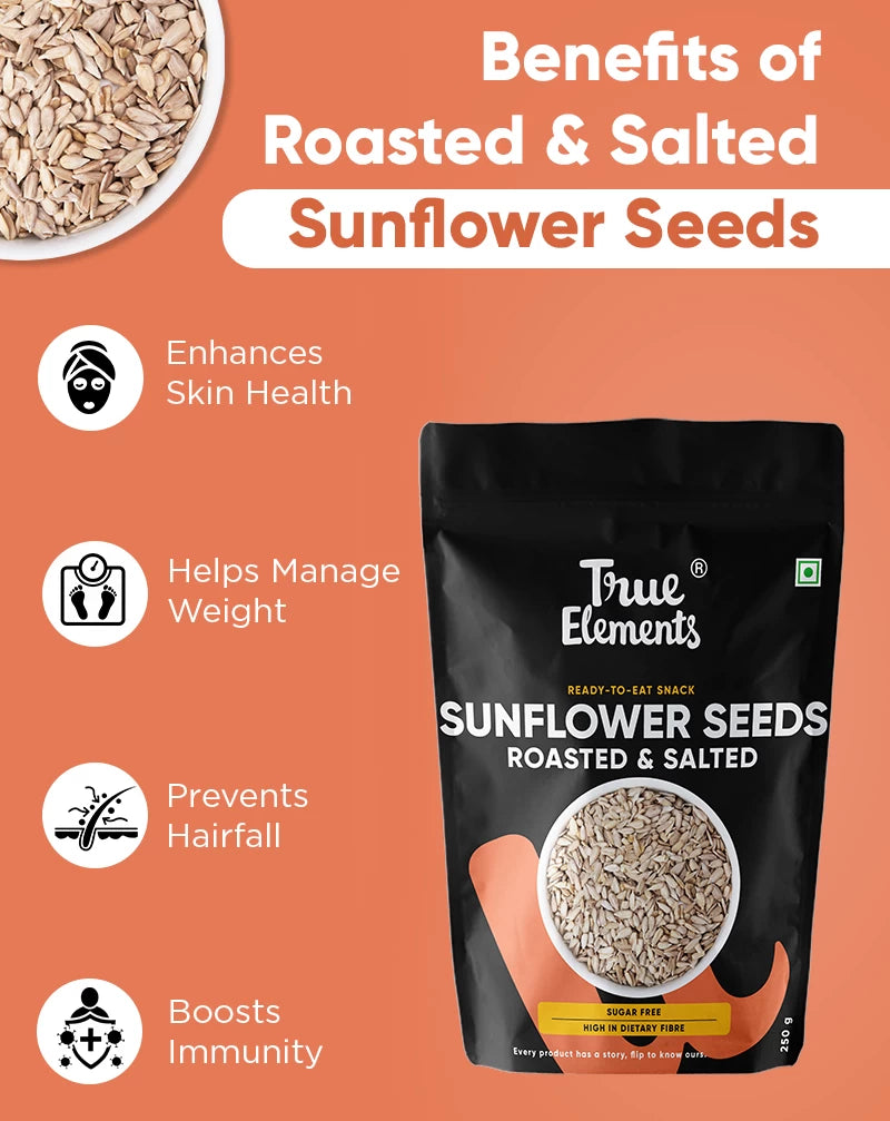 True-Elements-Roasted-Sunflower-Seeds-Benefits